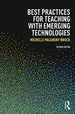 Best Practices for Teaching With Emerging Technologies