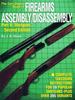 The Gun Digest Book of Firearms Assembly/Disassembly Part V-Shotguns