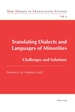 Translating Dialects and Languages of Minorities