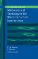 Handbook of Mathematical Techniques for Wave/Structure Interactions