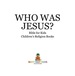 Who Was Jesus? Bible for Kids | Children's Religion Books