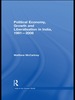 Political Economy, Growth and Liberalisation in India, 1991-2008