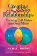 Creating Fulfilling Relationships