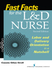 Fast Facts for the L&D Nurse