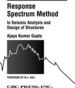 Response Spectrum Method in Seismic Analysis and Design of Structures