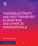 Thermoelectricity and Heat Transport in Graphene and Other 2d Nanomaterials