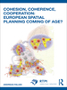 Cohesion, Coherence, Cooperation: European Spatial Planning Coming of Age?