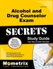 Alcohol and Drug Counselor Exam Secrets Study Guide