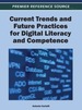 Current Trends and Future Practices for Digital Literacy and Competence