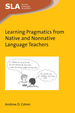 Learning Pragmatics From Native and Nonnative Language Teachers