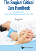 The Surgical Critical Care Handbook: Guidelines for Care of the Surgical Patient in the Icu