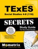 Texes Social Studies 4-8 (118) Secrets Study Guide