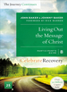 Living Out the Message of Christ: the Journey Continues, Participant's Guide 8