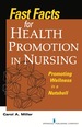 Fast Facts for Health Promotion in Nursing