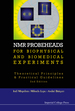 Nmr Probeheads for Biophysical and Biomedical Experiments: Theoretical Principles and Practical Guidelines (2nd Edition)