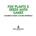 Fun Plants & Seeds Math Games-Multiplication and Division for Kids