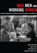 Mad Men and Working Women