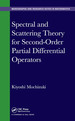 Spectral and Scattering Theory for Second Order Partial Differential Operators
