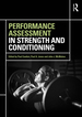 Performance Assessment in Strength and Conditioning