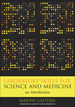 Laboratory Skills for Science and Medicine