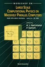 Large Scale Computational Physics on Massively Parallel Computers
