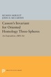 Casson's Invariant for Oriented Homology Three-Spheres