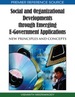 Social and Organizational Developments Through Emerging E-Government Applications