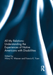 All My Relations: Understanding the Experiences of Native Americans With Disabilities