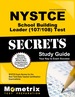 Nystce School Building Leader (107/108) Test Secrets Study Guide