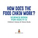 How Does the Food Chain Work? -Science Book for Kids 9-12 | Children's Science & Nature Books