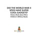 Did the World War II Spies Have Super Cool Gadgets? History Book About Wars | Children's Military Books