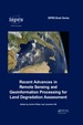 Recent Advances in Remote Sensing and Geoinformation Processing for Land Degradation Assessment