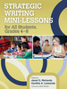 Strategic Writing Mini-Lessons for All Students, Grades 4-8