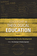 Leadership in Theological Education, Volume 3