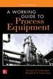 A Working Guide to Process Equipment, Fourth Edition