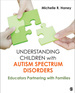 Understanding Children With Autism Spectrum Disorders