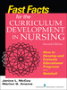 Fast Facts for Curriculum Development in Nursing