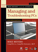 Mike Meyers Comptia a Guide to Managing and Troubleshooting Pcs, 4th Edition (Exams 220-801 & 220-802)