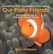 Everything That You Need to Know About Our Fishy Friends-Animal Book Age 5 | Children's Animal Books