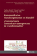 Kommunikative Handlungsmuster Im Wandel? / Convenciones Comunicativas En Proceso De Transformacin?