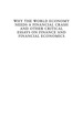 Why the World Economy Needs a Financial Crash and Other Critical Essays on Finance and Financial Economics