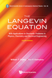 The Langevin Equation: With Applications to Stochastic Problems in Physics, Chemistry and Electrical Engineering