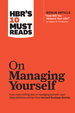 Hbr's 10 Must Reads on Managing Yourself (With Bonus Article "How Will You Measure Your Life? " By Clayton M. Christensen)