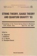 String Theory, Gauge Theory and Quantum Gravity '93-Proceedings of the Trieste Spring School and Workshop