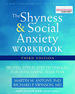 The Shyness and Social Anxiety Workbook
