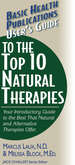 User's Guide to the Top 10 Natural Therapies