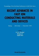 Recent Advances in Fast Ion Conducting Materials and Devices-Proceedings of the 2nd Asian Conference on Solid State Ionics