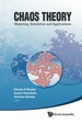 Chaos Theory: Modeling, Simulation and Applications-Selected Papers From the 3rd Chaotic Modeling and Simulation International Conference (Chaos2010)