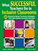 What Successful Teachers Do in Inclusive Classrooms