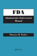 Fda Administrative Enforcement Manual